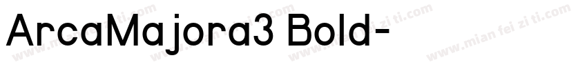 ArcaMajora3 Bold字体转换